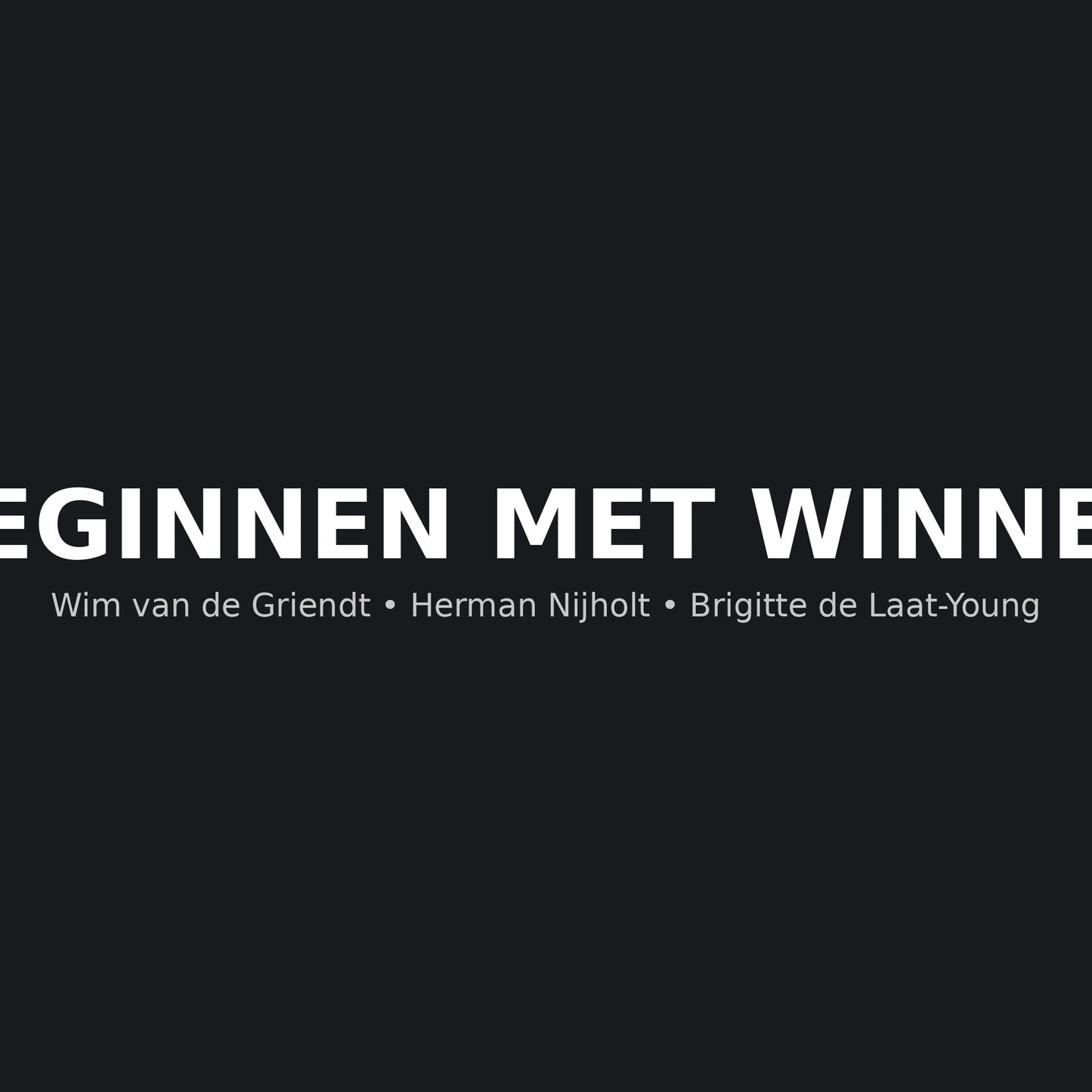 Beginnen met winnen